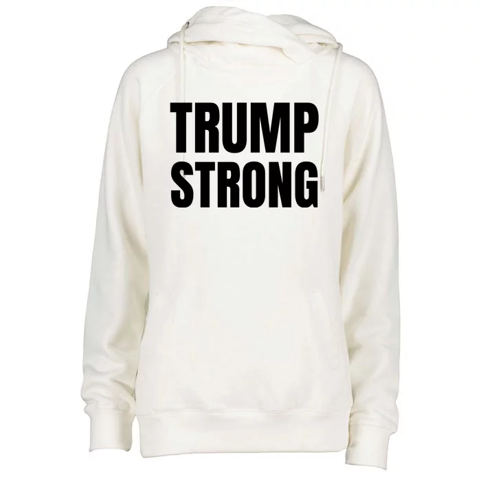 Trump Strong Womens Funnel Neck Pullover Hood