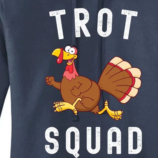 Trot Squad Turkey Run Thanksgiving Running Turkey Trot Gift Women's Pullover Hoodie