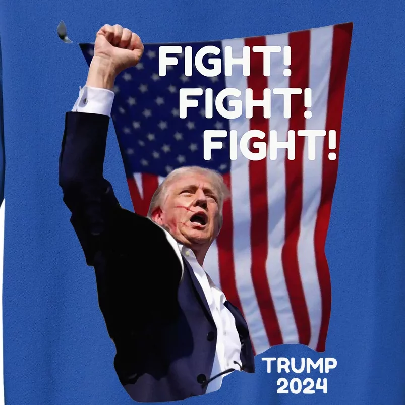 Trump Shot Us Flag Fist Pumped Fight Pray Trump Tall Sweatshirt