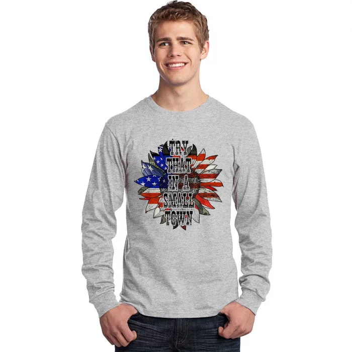 Try.ThatInASmallTown Sunflower US Flag Tall Long Sleeve T-Shirt