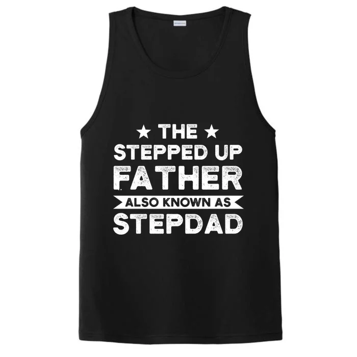 The Stepped Up Father Stepson Bonusson Stepdad Gift Performance Tank