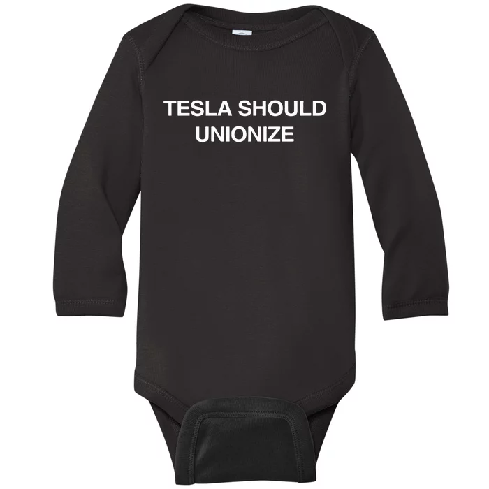 Tesla Should Unionize Baby Long Sleeve Bodysuit