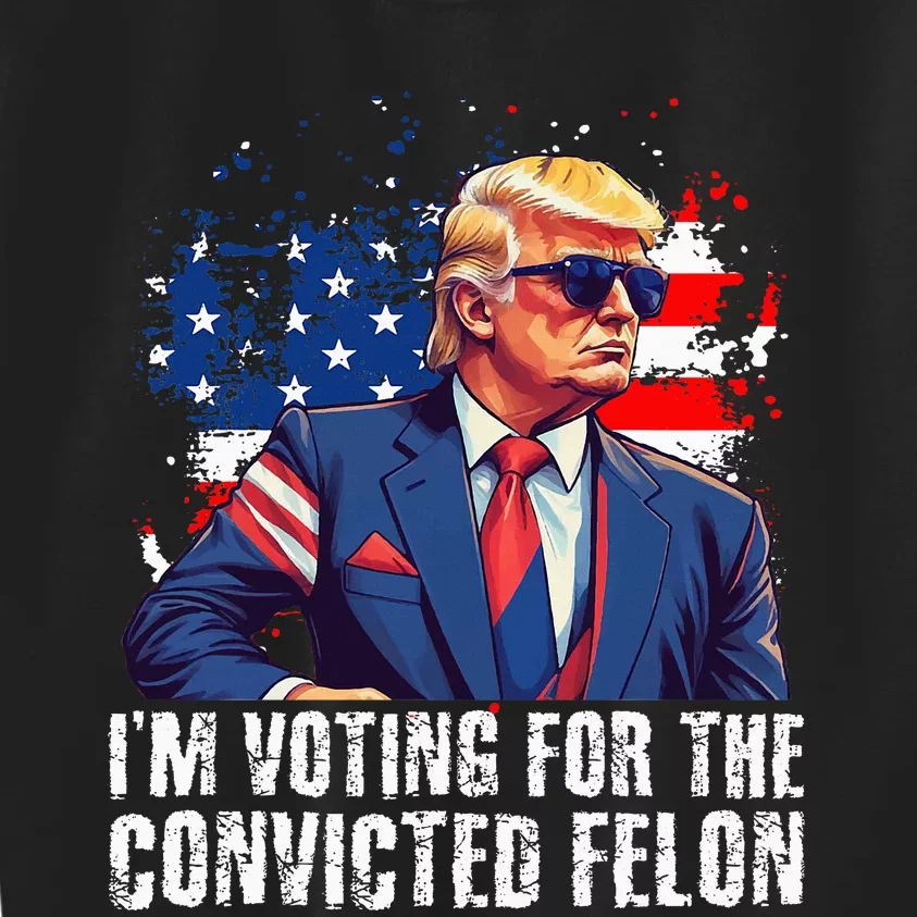 Trump Sunglasses Us Flag I Am Voting Convicted Felon Kids Sweatshirt