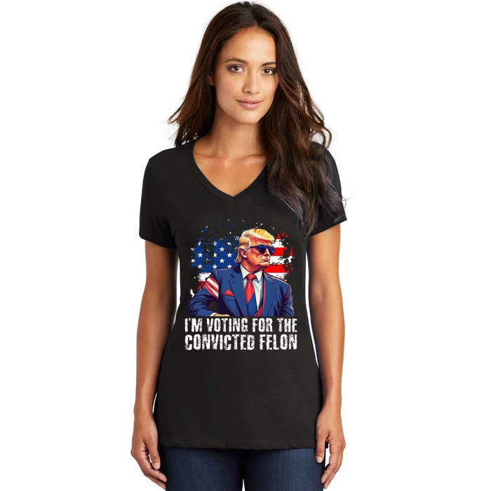 Trump Sunglasses Us Flag I Am Voting Convicted Felon Women's V-Neck T-Shirt