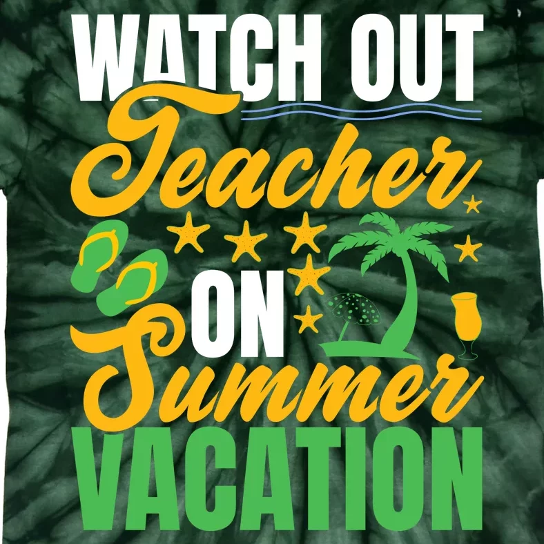 Teacher Summer Vacation Mode On End Of School Gift Tie-Dye T-Shirt