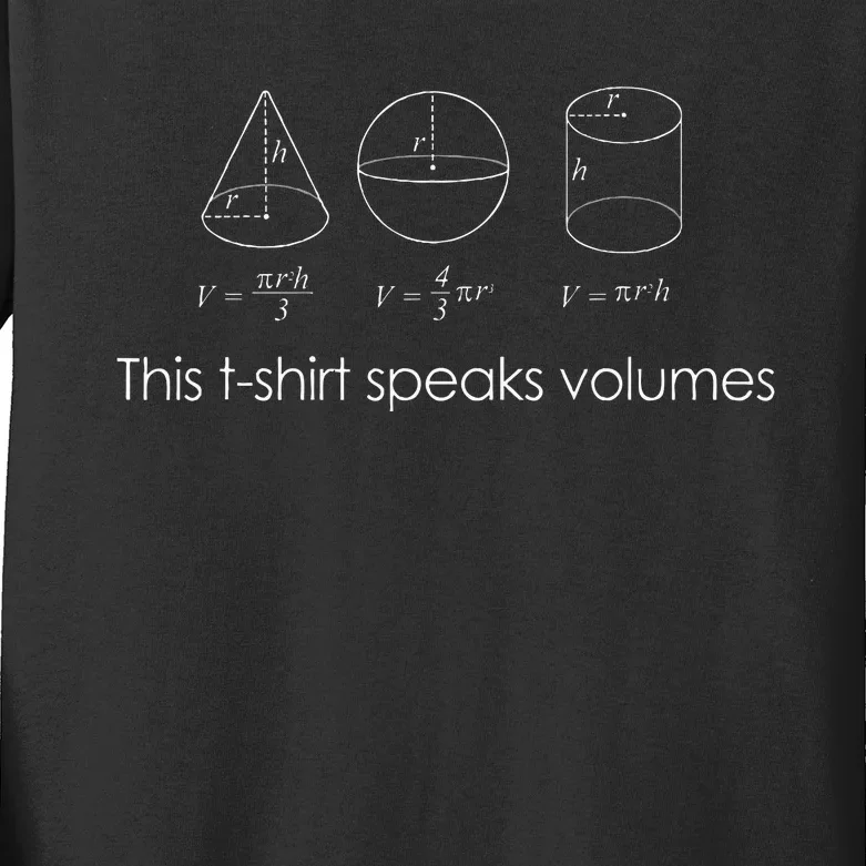 This Speaks Volumes Funny Maths Science Geeky Pun Kids Long Sleeve Shirt