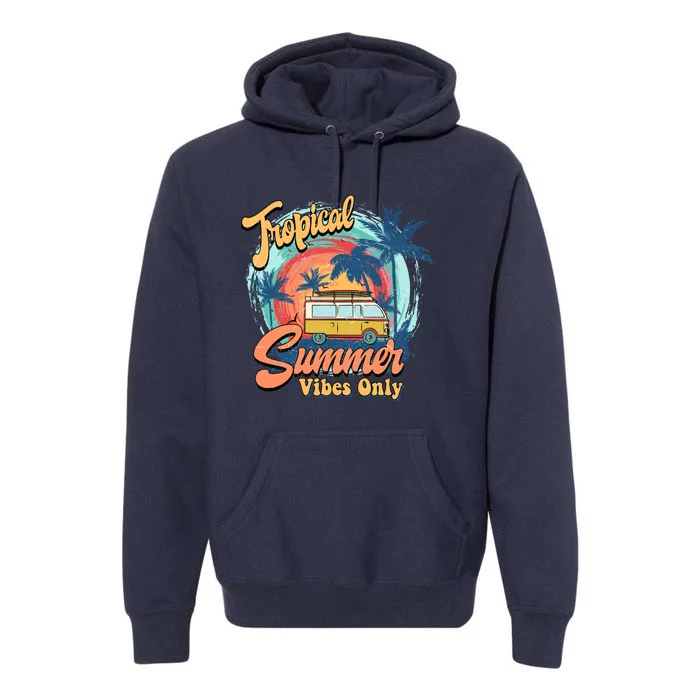 Tropical Summer Vibes Only Premium Hoodie