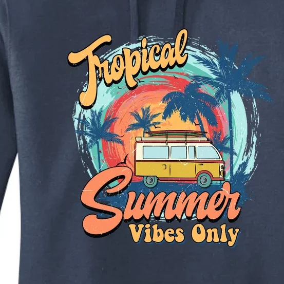 Tropical Summer Vibes Only Women's Pullover Hoodie