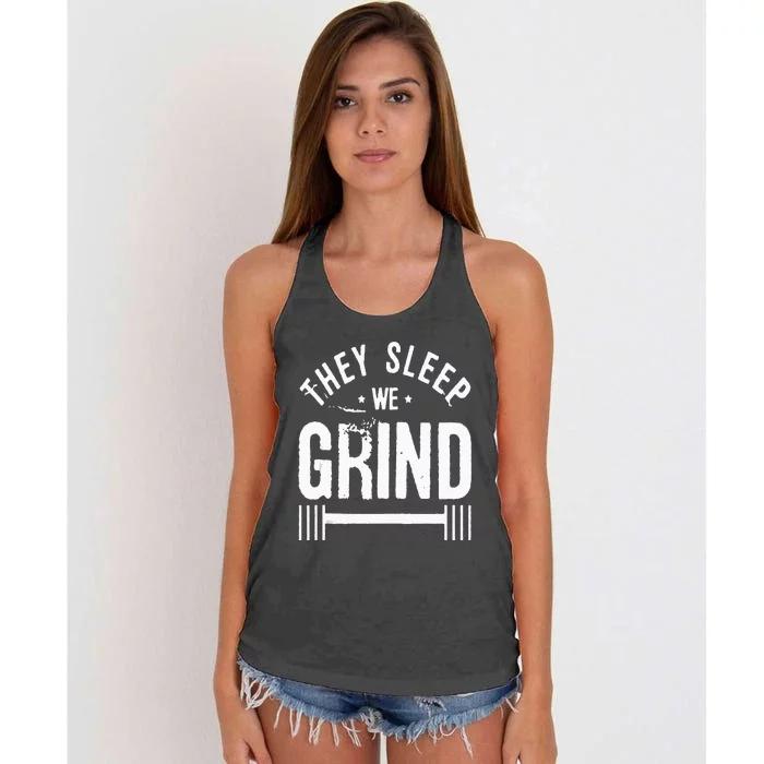 They Sleep We Grind Fitness Gym Work Out Motivation Women's Knotted Racerback Tank