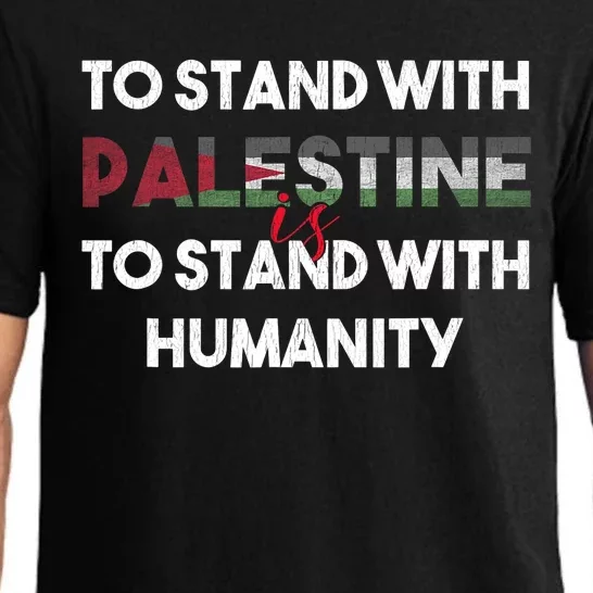 To Stand With Palestine Is To Stand With Humanity Pajama Set