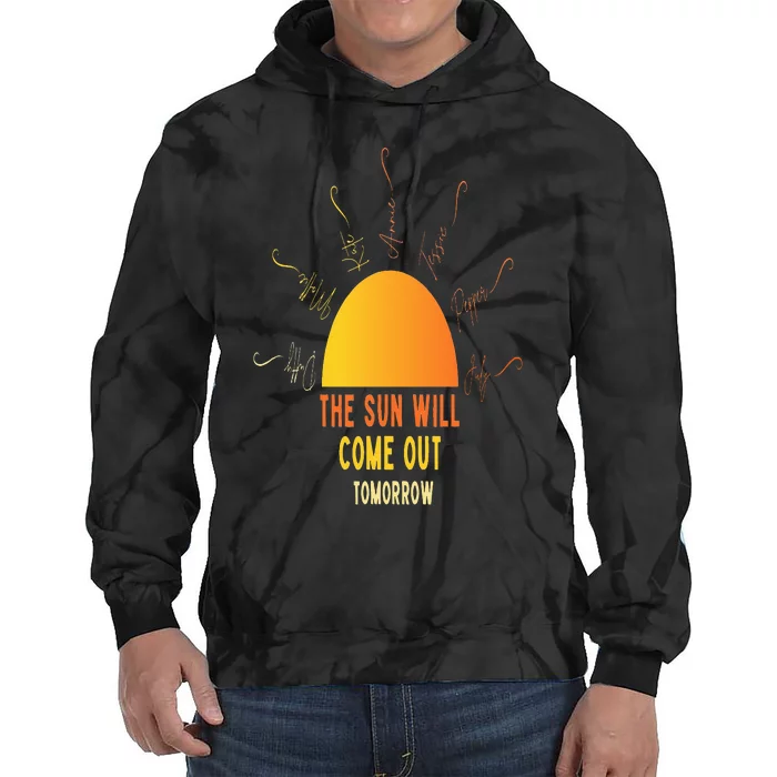 The Sun Will Come Out Annie & Orphans Inspired Tie Dye Hoodie