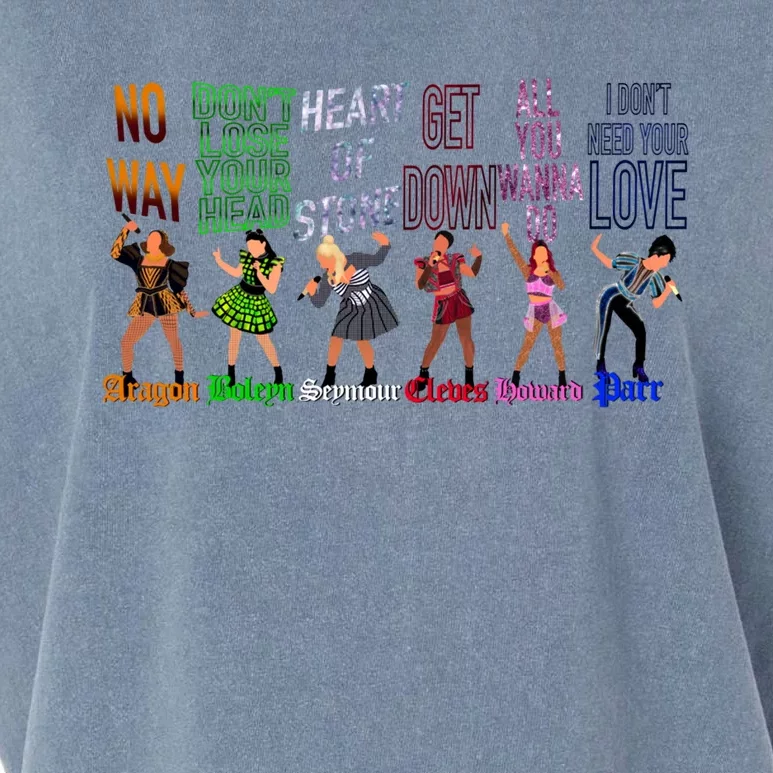 The Six Wives Of Henry Viii Six The Musical Gift Theatre Gift Garment-Dyed Women's Muscle Tee