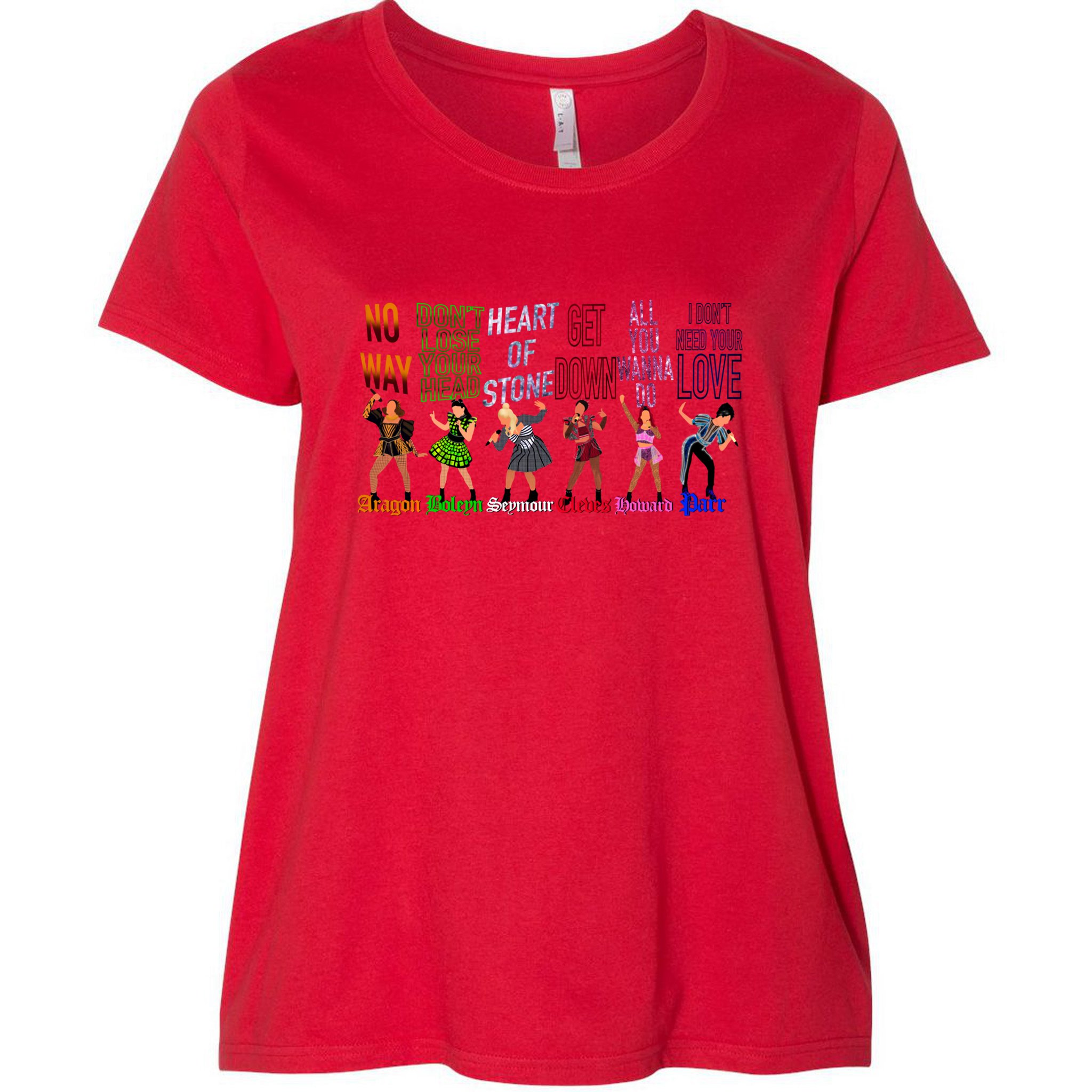 The Six Wives Of Henry Viii Six The Musical Gift Theatre Gift Women's Plus  Size T-Shirt