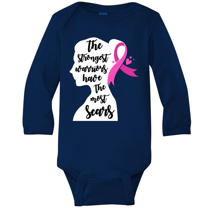 The Strongest Warriors Have The Most Scars Breast Cancer Awareness Baby Long Sleeve Bodysuit