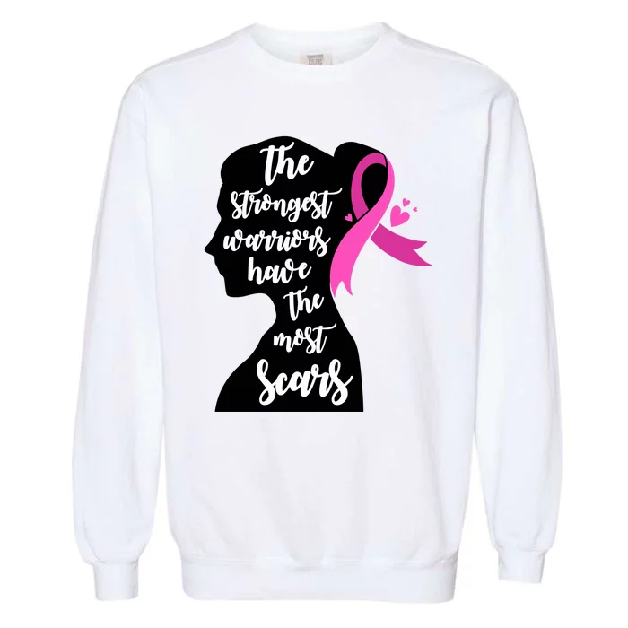 The Strongest Warriors Have The Most Scars Breast Cancer Awareness Garment-Dyed Sweatshirt