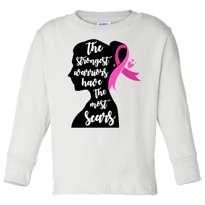 The Strongest Warriors Have The Most Scars Breast Cancer Awareness Toddler Long Sleeve Shirt