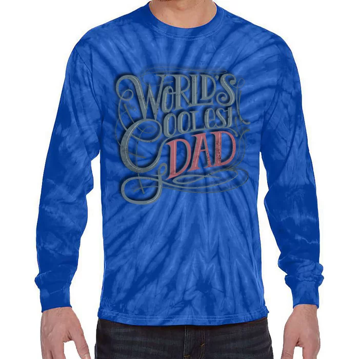 Tattoo Style Worlds Coolest Dad Best Papa Gift Tie-Dye Long Sleeve Shirt