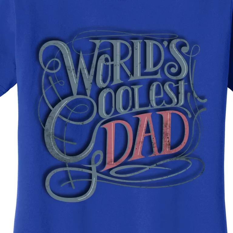 Tattoo Style Worlds Coolest Dad Best Papa Gift Women's T-Shirt