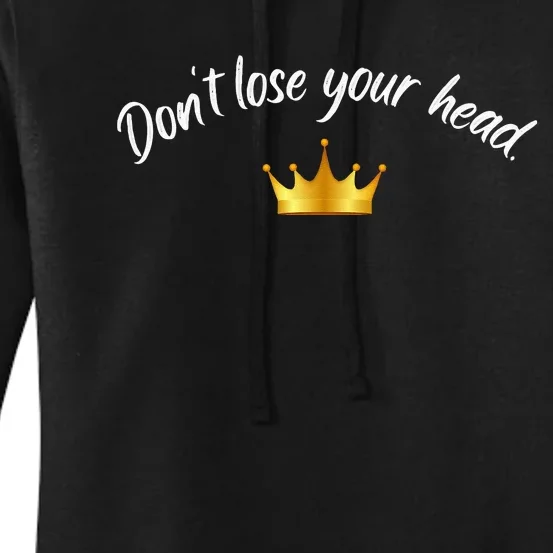 The Six Wives Of Henry VIII Six The Musical Gift Theatre Women's Pullover Hoodie