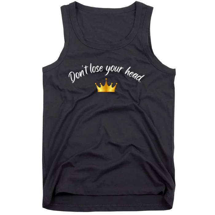 The Six Wives Of Henry VIII Six The Musical Gift Theatre Tank Top