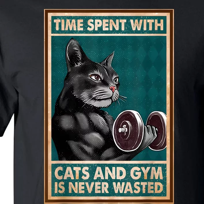 Time Spent With Cats And Gym Is Never Wasted Workout Bodybuilding Tall T-Shirt