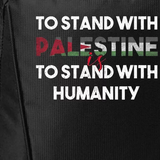 To Stand With Palestine Is To Stand With Humanity City Backpack