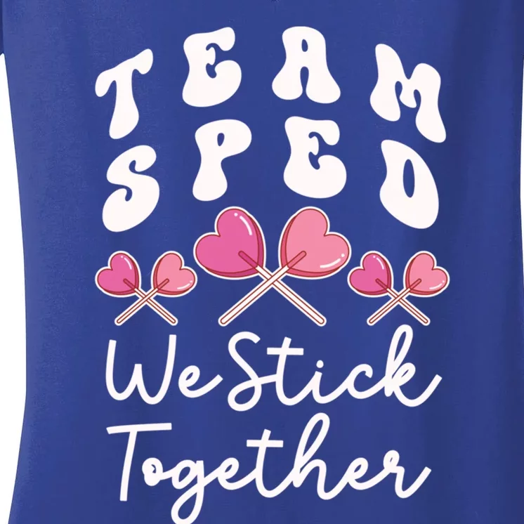 Team Sped We Stick Together Special Ed Teacher Heart Sucker Gift Women's V-Neck T-Shirt