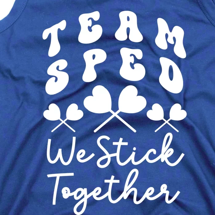 Team Sped We Stick Together Special Ed Teacher Heart Sucker Gift Tank Top