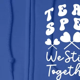 Team Sped We Stick Together Special Ed Teacher Heart Sucker Gift Full Zip Hoodie