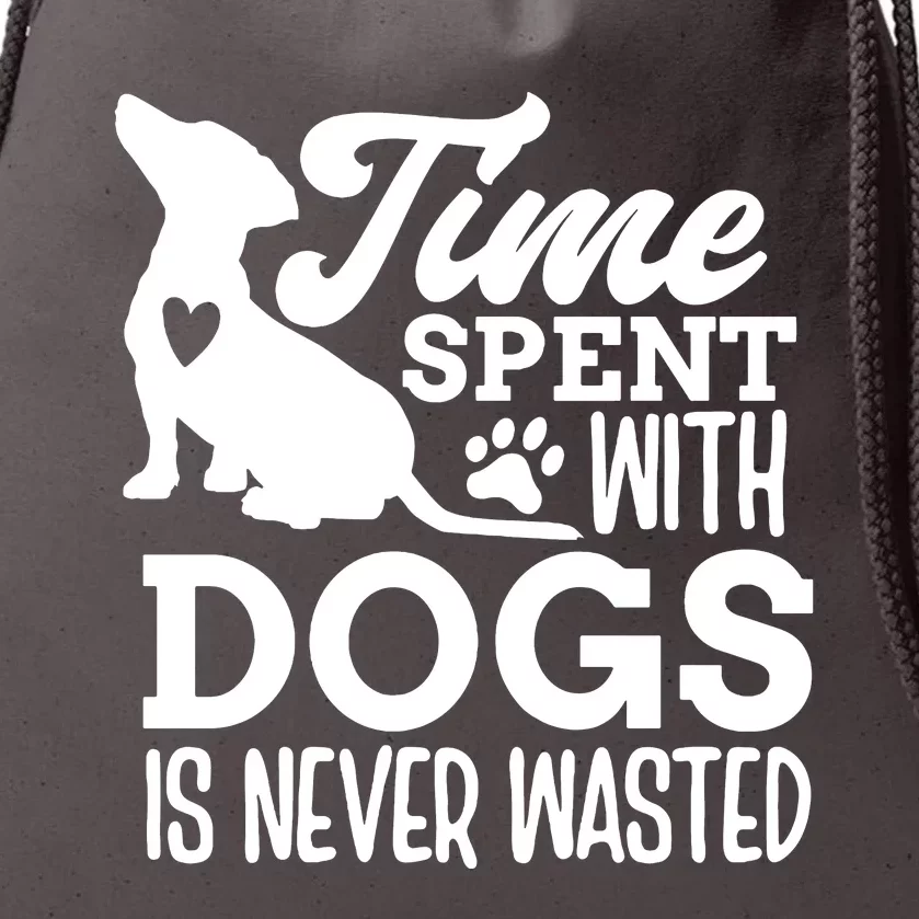 Time Spent With Dogs Drawstring Bag