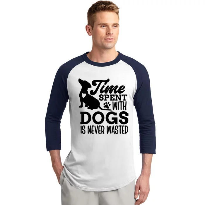 Time Spent With Dogs Baseball Sleeve Shirt