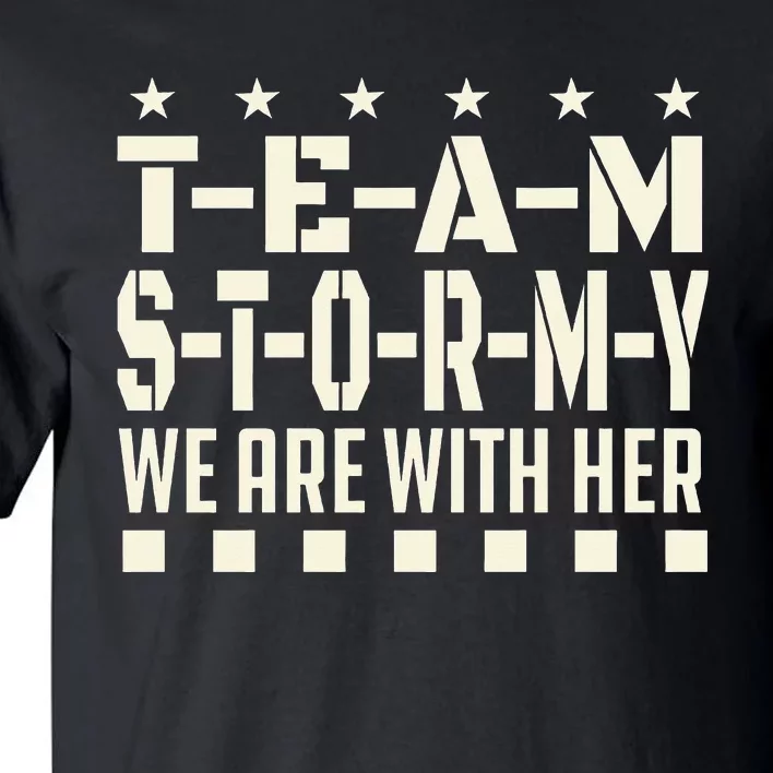 Team Stormy WE ARE WITH HER Classic Tall T-Shirt