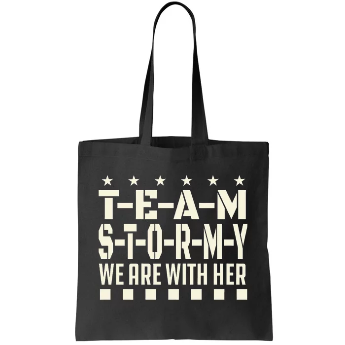 Team Stormy WE ARE WITH HER Classic Tote Bag