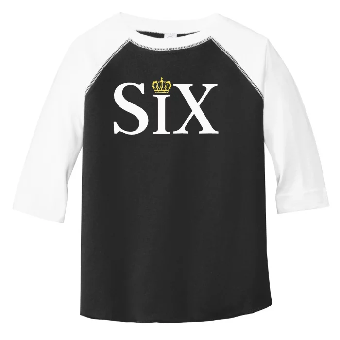 The Six wives of Henry VIII six the musical gift theatre Toddler Fine Jersey T-Shirt