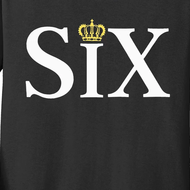 The Six wives of Henry VIII six the musical gift theatre Kids Long Sleeve Shirt