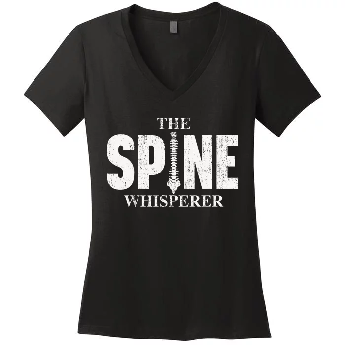 The Spine Whisperer Chiropractor Physical Therapist Women's V-Neck T-Shirt