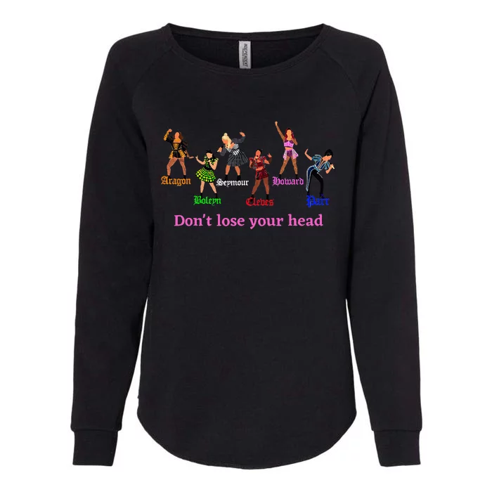 The Six wives of Henry VIII six the musical gift theatre Womens California Wash Sweatshirt