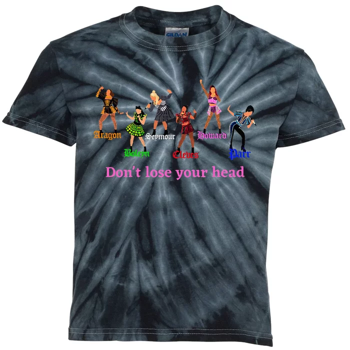 The Six wives of Henry VIII six the musical gift theatre Kids Tie-Dye T-Shirt