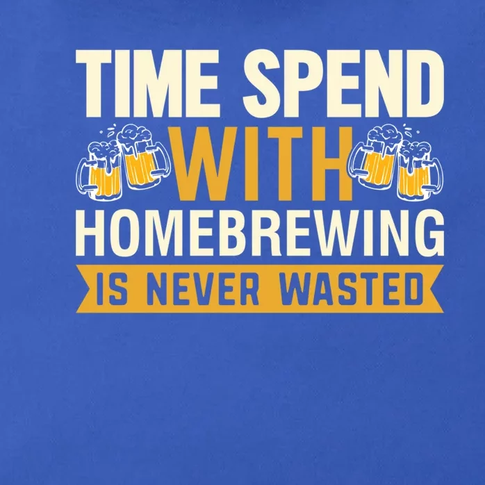 Time Spend With Homebrewing Is Never Wasted Alcoholic Gift Zip Tote Bag