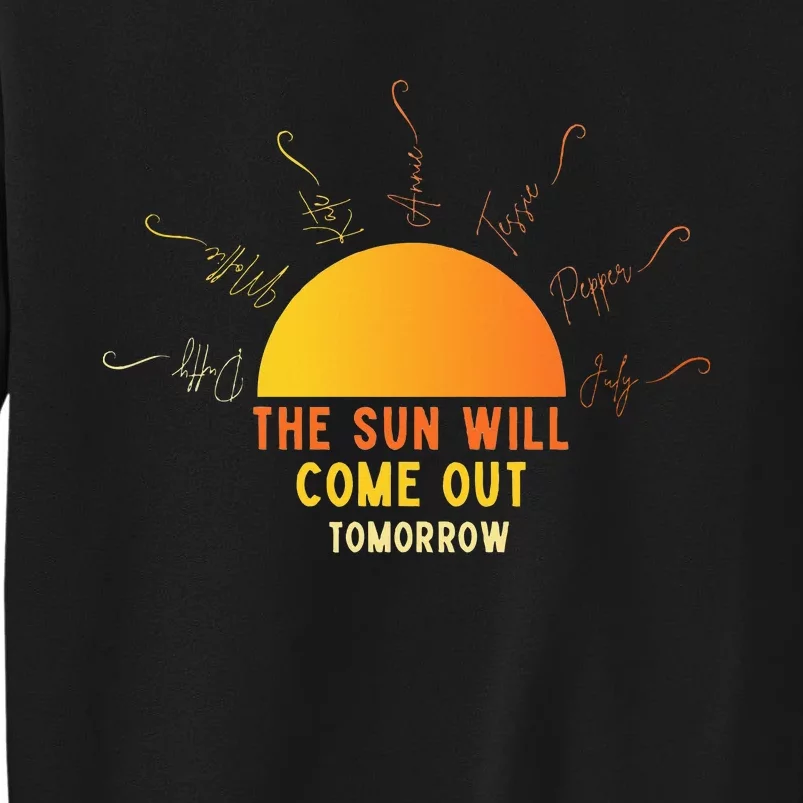 The Sun Will Come Out Annie & Orphans Inspired Sweatshirt