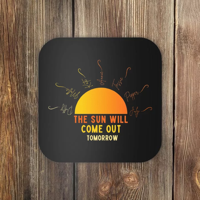 The Sun Will Come Out Annie & Orphans Inspired Coaster