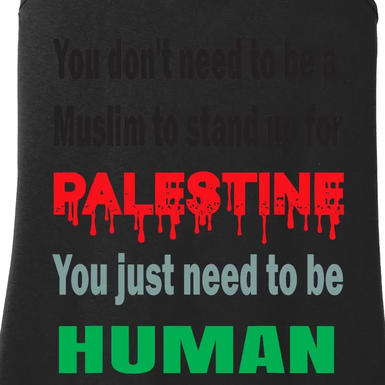 To Stand With Palestine Is To Stand With Humanity Ladies Essential Tank