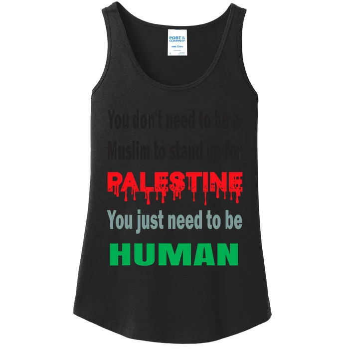 To Stand With Palestine Is To Stand With Humanity Ladies Essential Tank