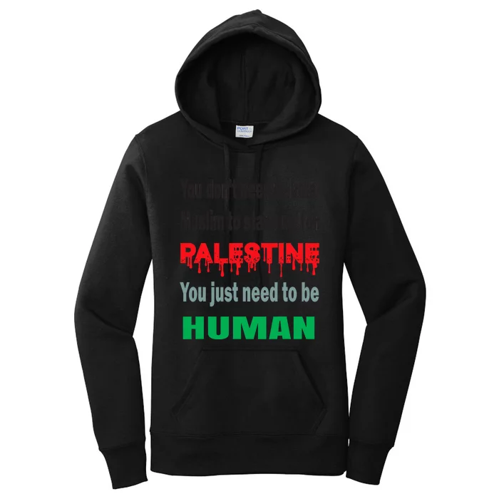 To Stand With Palestine Is To Stand With Humanity Women's Pullover Hoodie