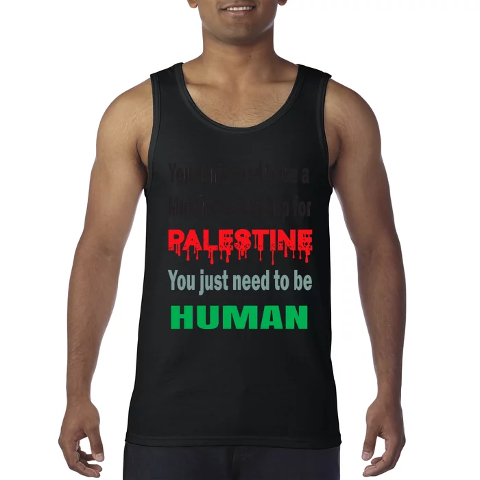 To Stand With Palestine Is To Stand With Humanity Tank Top