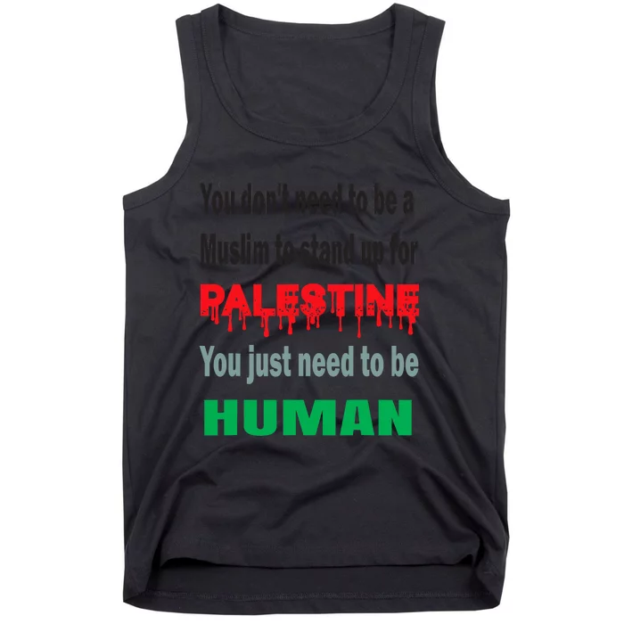 To Stand With Palestine Is To Stand With Humanity Tank Top