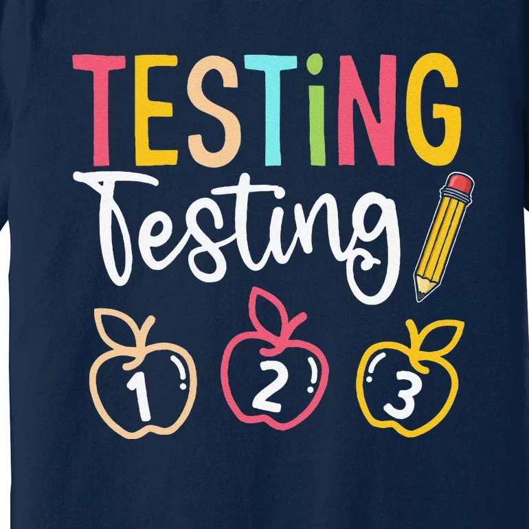 Testing Testing 123 Cute Rock The Test Day Teacher Student Premium T-Shirt