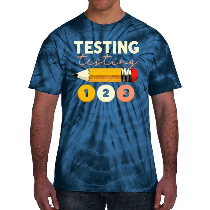 Testing Testing 123 Test Day Teacher Student Staar Exam Tie-Dye T-Shirt