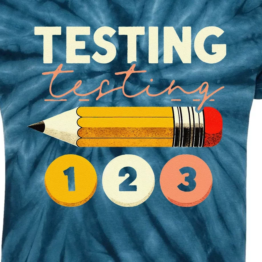 Testing Testing 123 Test Day Teacher Student Staar Exam Kids Tie-Dye T-Shirt