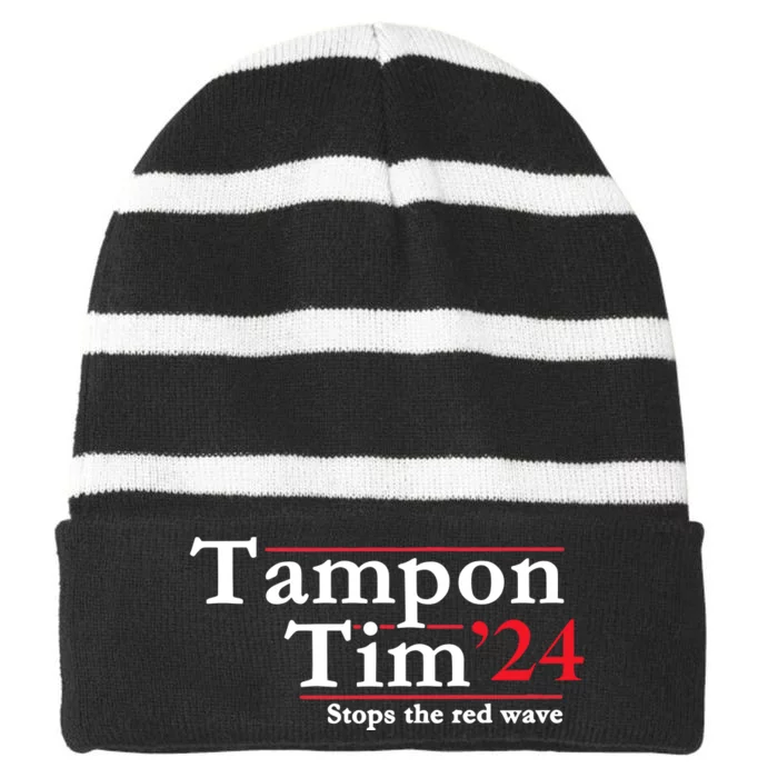 Tampon Tim 2024 Stops The Red Wave Striped Beanie with Solid Band